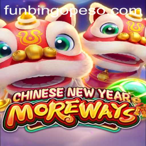 Explore the Exciting World of CHINESENEWYEARMOREWAYS with FunBingo