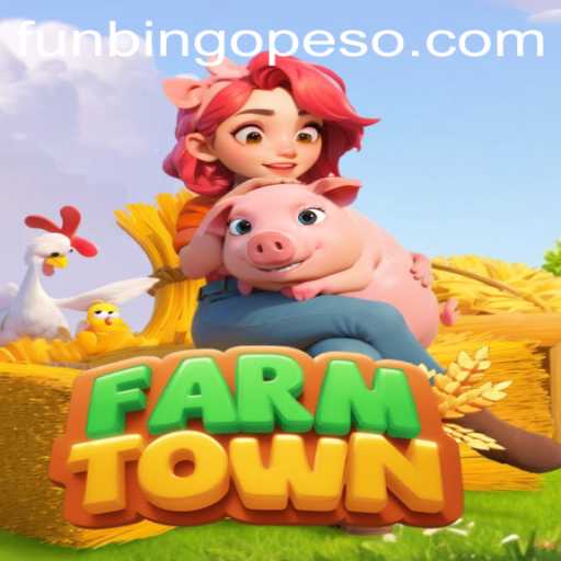 Exploring FarmTown and the Exciting FunBingo Feature