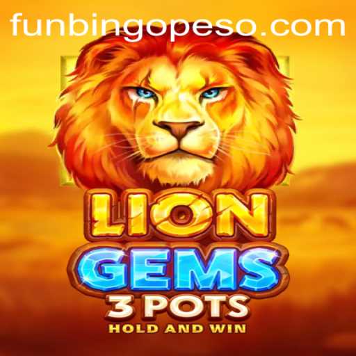 Unveiling LionGems3pots and Engaging in FunBingo