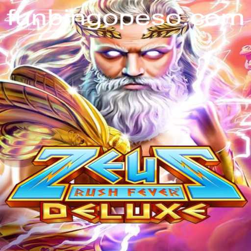ZeusRushFeverDeluxe: Embark on an Epic Gaming Adventure
